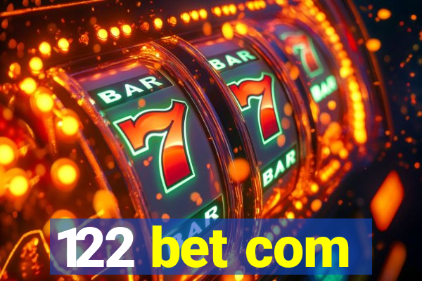 122 bet com